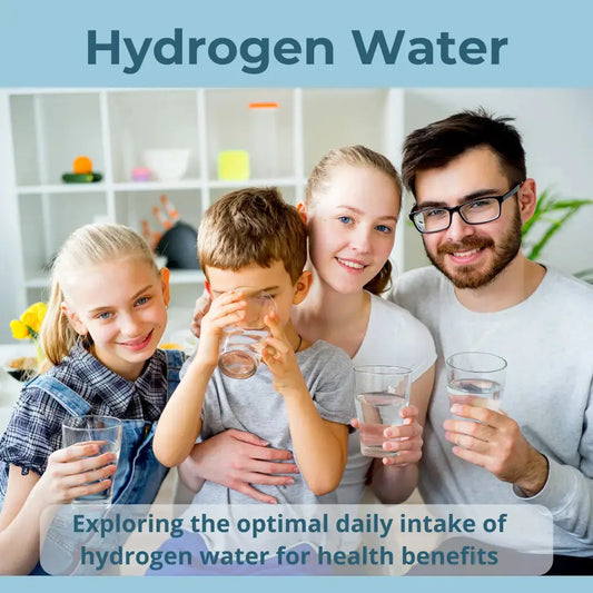 Exploring-the-optimal-daily-intake-of-hydrogen-water-for-health-benefits ionessence